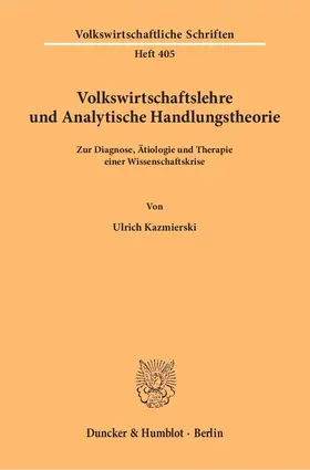 Kazmierski | Volkswirtschaftslehre und Analytische Handlungstheorie | E-Book | sack.de