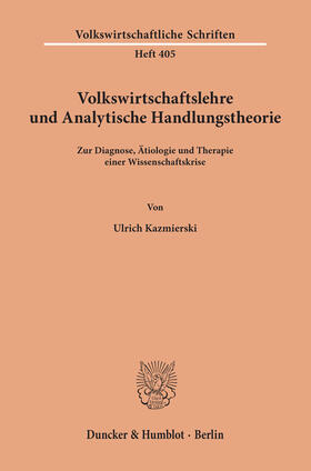 Kazmierski | Volkswirtschaftslehre und Analytische Handlungstheorie | E-Book | sack.de