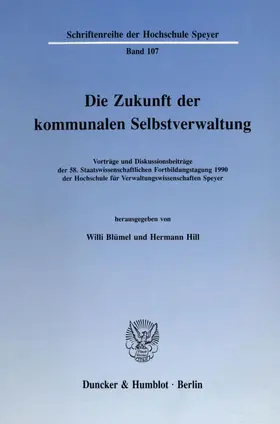 Blümel / Hill |  Die Zukunft der kommunalen Selbstverwaltung. | eBook | Sack Fachmedien