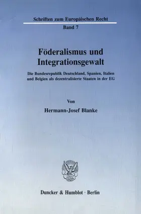 Blanke |  Föderalismus und Integrationsgewalt. | eBook | Sack Fachmedien