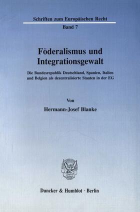 Blanke | Föderalismus und Integrationsgewalt. | E-Book | sack.de