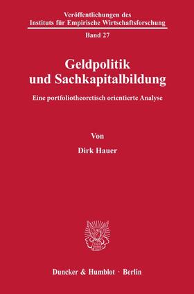 Hauer | Geldpolitik und Sachkapitalbildung. | E-Book | sack.de