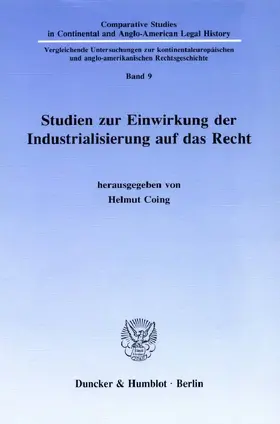 Coing |  Studien zur Einwirkung der Industrialisierung auf das Recht | eBook | Sack Fachmedien