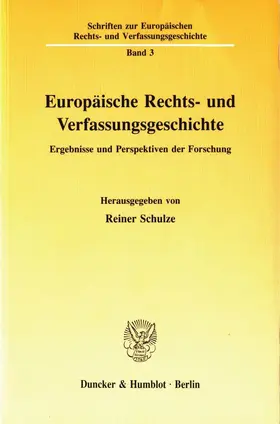 Schulze | Europäische Rechts- und Verfassungsgeschichte. | E-Book | www.sack.de