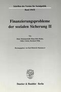Hansmeyer |  Finanzierungsprobleme der sozialen Sicherung II. | eBook | Sack Fachmedien