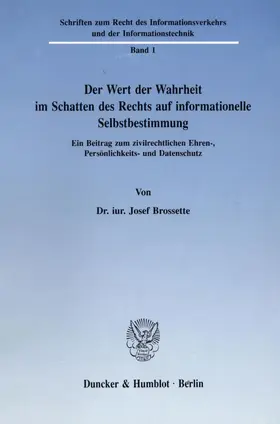 Brossette |  Der Wert der Wahrheit im Schatten des Rechts auf informationelle Selbstbestimmung. | eBook | Sack Fachmedien
