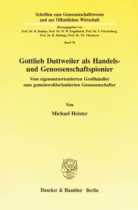 Heister |  Gottlieb Duttweiler als Handels- und Genossenschaftspionier. | eBook | Sack Fachmedien