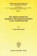 Recktenwald |  Der Stufenverbund der ländlichen Warengenossenschaften in der Fusionskontrolle. | eBook | Sack Fachmedien