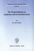 Roller |  Die Prospekthaftung im Englischen und im Deutschen Recht. | eBook | Sack Fachmedien