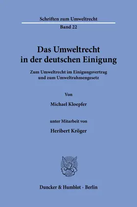 Kloepfer |  Das Umweltrecht in der deutschen Einigung. | eBook | Sack Fachmedien