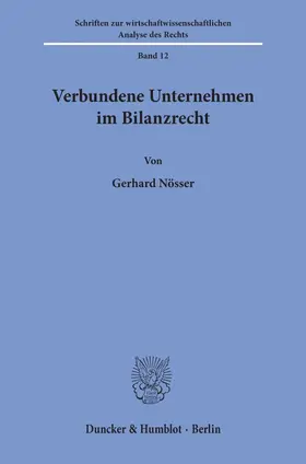 Nösser |  Verbundene Unternehmen im Bilanzrecht. | eBook | Sack Fachmedien