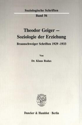 Rodax | Theodor Geiger - Soziologie der Erziehung. | E-Book | sack.de