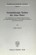 Mertens |  Vernachlässigte Töchter der Alma Mater. | eBook | Sack Fachmedien