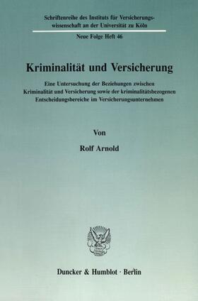 Arnold |  Kriminalität und Versicherung. | eBook | Sack Fachmedien