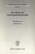 Gröner |  Der Markt für Unternehmenskontrollen. | eBook | Sack Fachmedien