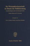 Mäding / Zohlnhöfer / Sell |  Die Wirtschaftswissenschaft im Dienste der Politikberatung. | eBook | Sack Fachmedien