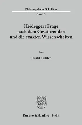Richter |  Heideggers Frage nach dem Gewährenden und die exakten Wissenschaften | eBook | Sack Fachmedien
