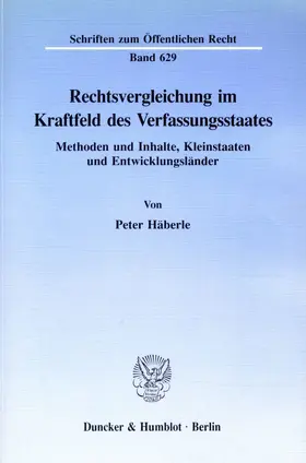 Häberle |  Rechtsvergleichung im Kraftfeld des Verfassungsstaates. | eBook | Sack Fachmedien