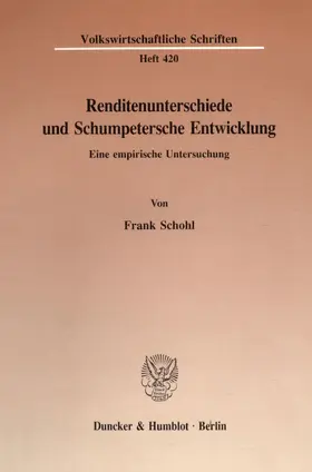 Schohl |  Renditenunterschiede und Schumpetersche Entwicklung. | eBook | Sack Fachmedien