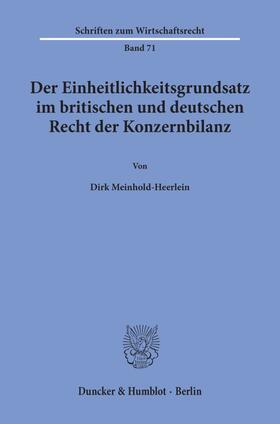 Meinhold-Heerlein | Der Einheitlichkeitsgrundsatz im britischen und deutschen Recht der Konzernbilanz. | E-Book | sack.de