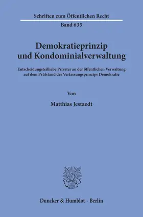 Jestaedt |  Demokratieprinzip und Kondominialverwaltung | eBook | Sack Fachmedien
