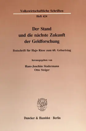 Stadermann / Steiger |  Der Stand und die nächste Zukunft der Geldforschung. | eBook | Sack Fachmedien