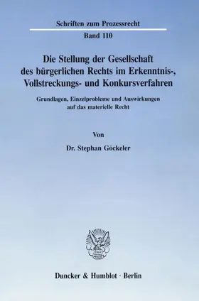 Göckeler | Die Stellung der Gesellschaft des bürgerlichen Rechts im Erkenntnis-, Vollstreckungs- und Konkursverfahren. | E-Book | www.sack.de