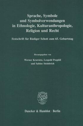 Krawietz / Steinbrich / Pospišil |  Sprache, Symbole und Symbolverwendungen in Ethnologie, Kulturanthropologie, Religion und Recht. | eBook | Sack Fachmedien