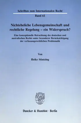 Stintzing |  Nichteheliche Lebensgemeinschaft und rechtliche Regelung - ein Widerspruch? | eBook | Sack Fachmedien