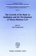 Piergiovanni |  The Growth of the Bank as Institution and the Development of Money-Business Law | eBook | Sack Fachmedien