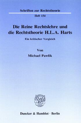 Pawlik | Die Reine Rechtslehre und die Rechtstheorie H. L. A. Harts | E-Book | sack.de