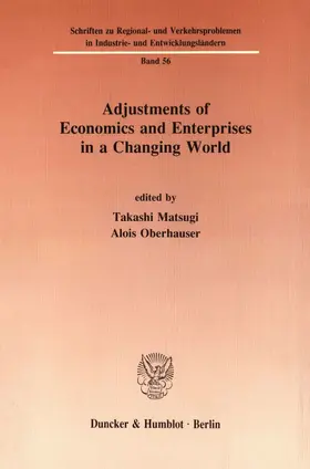Matsugi / Oberhauser |  Adjustments of Economics and Enterprises in a Changing World. | eBook | Sack Fachmedien