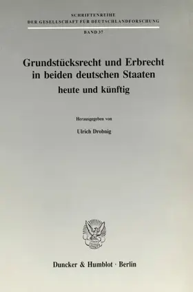 Drobnig |  Grundstücksrecht und Erbrecht in beiden deutschen Staaten - heute und künftig. | eBook | Sack Fachmedien