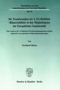 Kloos |  Die Transformation der 4. EG-Richtlinie (Bilanzrichtlinie) in den Mitgliedstaaten der Europäischen Gemeinschaft. | eBook | Sack Fachmedien