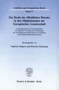 Magiera / Siedentopf |  Das Recht des öffentlichen Dienstes in den Mitgliedstaaten der Europäischen Gemeinschaft. | eBook | Sack Fachmedien