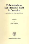 Schambeck |  Parlamentarismus und öffentliches Recht in Österreich. | eBook | Sack Fachmedien