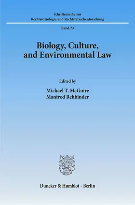 McGuire / Rehbinder |  Biology, Culture, and Environmental Law. | eBook | Sack Fachmedien