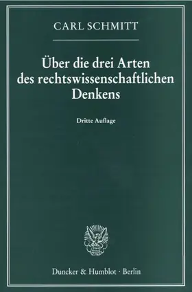 Schmitt |  Über die drei Arten des rechtswissenschaftlichen Denkens | eBook | Sack Fachmedien