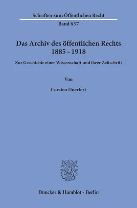 Doerfert |  Das Archiv des öffentlichen Rechts 1885 - 1918. | eBook | Sack Fachmedien