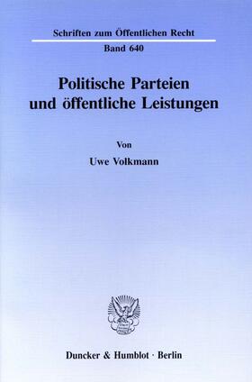 Volkmann | Politische Parteien und öffentliche Leistungen. | E-Book | sack.de