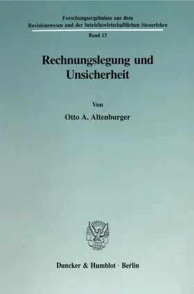 Altenburger |  Rechnungslegung und Unsicherheit. | eBook | Sack Fachmedien