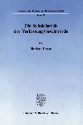 Posser | Die Subsidiarität der Verfassungsbeschwerde. | E-Book | sack.de