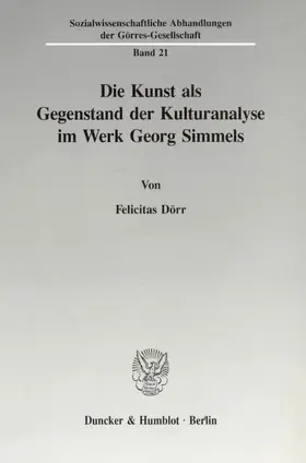 Dörr |  Die Kunst als Gegenstand der Kulturanalyse im Werk Georg Simmels. | eBook | Sack Fachmedien