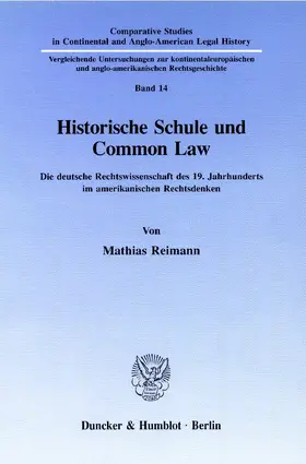 Reimann |  Historische Schule und Common Law | eBook | Sack Fachmedien