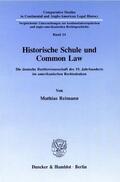 Reimann |  Historische Schule und Common Law | eBook | Sack Fachmedien