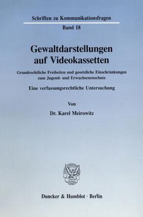 Meirowitz |  Gewaltdarstellungen auf Videokassetten. | eBook | Sack Fachmedien
