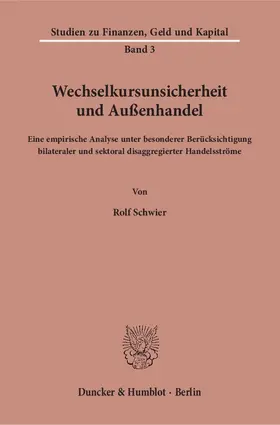 Schwier | Wechselkursunsicherheit und Außenhandel | E-Book | www.sack.de