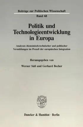 Süß / Becher |  Politik und Technologieentwicklung in Europa. | eBook | Sack Fachmedien