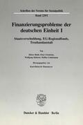 Hansmeyer |  Finanzierungsprobleme der deutschen Einheit I. | eBook | Sack Fachmedien