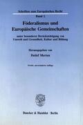 Merten |  Föderalismus und Europäische Gemeinschaften | eBook | Sack Fachmedien